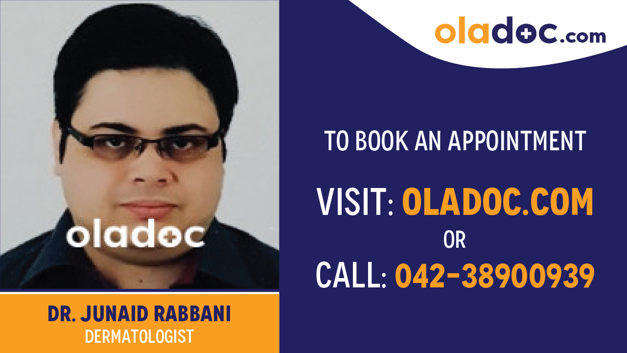 Book appointment with Dr.Junaid Rabbani-best Dermatologist in karachi